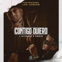 Contigo Quiero_J Alvarez,Genio,Javid Alvarez,Joel Ismael Vazquez,Eliot Feliciano,Carlos Armando Riva,Joan Tejeda