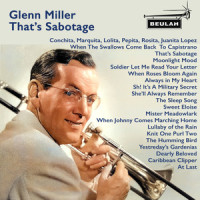 When Johnny Comes Marching Home_Glenn Miller,Glenn Miller Orchestra,The Modernaires
