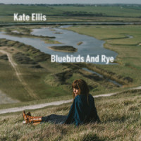 Bluebirds And Rye_Kate Ellis