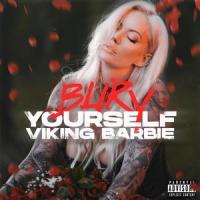 Bury Yourself_Viking Barbie