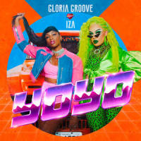 YoYo_Gloria Groove,IZA