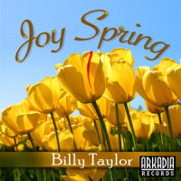 Joy Spring_Billy Taylor