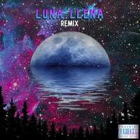 Luna Llena KidTute(feat. S.M.G, Kazzer, Rudd, Keyser, TNK, A. n. D & AlexDafe)_KidTute,S.M.G,Kazzer,Rudd,Keyser,TNK,A. n. D,AlexDafe