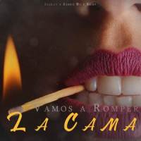 Vamos A Romper La Cama_Skarlet,Raiky,Adonis Mc