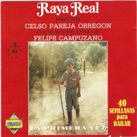 El Rocio Que Se Fué / Mi Orgullo Ser Marismeño_Raya Real,Celso Pareja Obregón,Felipe Campuzano,Feliciano José Pérez,Juan Alejandre Marquez,Santiago Blazquez Lopez