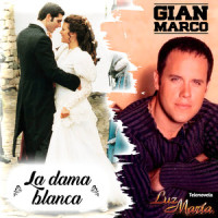 La Dama Blanca (De "Luz María")_Gian Marco