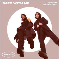 Safe With Me_Gryffin,Audrey Mika
