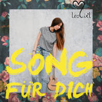 Song für dich_Leolixl