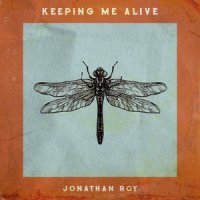 Keeping Me Alive_Jonathan Roy