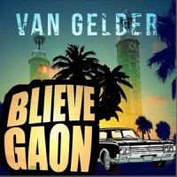 Blieve Gaon_Van Gelder