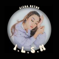 I.L.S.M_Aisha Retno