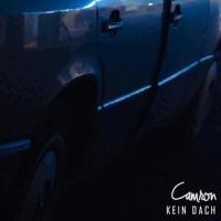 Kein Dach_Camron