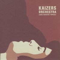 Sigøynerblod_Kaizers Orchestra