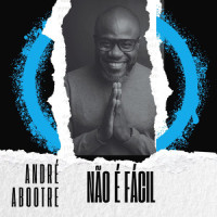 Não É Fácil_Andre Abootre,Carlinhos Brown,Arnaldo Antunes,Marisa Monte