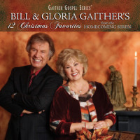 Joy To The World_Bill & Gloria Gaither