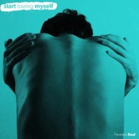 Start Loving Myself_Fearless Soul