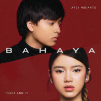 Bahaya_Arsy Widianto,Tiara Andini