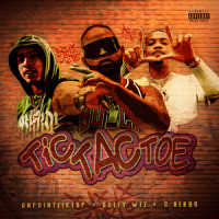 Tic Tac Toe_Bully Wiz,G Herbo,OnPointLikeOP