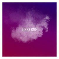 Deserve_Chase Fouraker