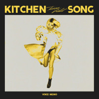 Kitchen Song_Tessa Violet,Eli Hirsch,Lauren Aquilina,Tessa Violet Williams