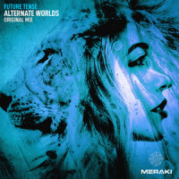 Alternate Worlds_Future Tense