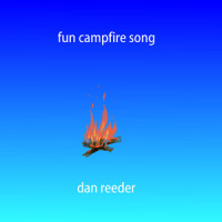 Fun Campfire Song_Dan Reeder