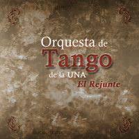 El 45_Orquesta De Tango De La UNA,Ariel Pirotti,Susana Rinaldi,Juan Carlos Cuacci