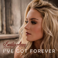 I've Got Forever_Emily Ann Roberts,Jason Cole Saenz,Heather Morgan