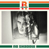 No Shadow_Ryan Adams