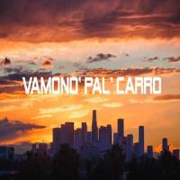 Vamono ´Pal´ Carro_Evermore
