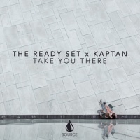 Take You There_The Ready Set
