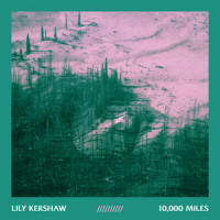 10,000 Miles_Lily Kershaw