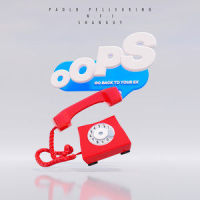 Oops(Go Back To Your Ex)_Paolo Pellegrino,N.F.I,Shanguy
