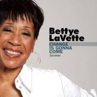 Change Is Gonna Come_Bettye Lavette