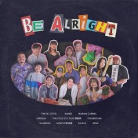 Be Alright_The Cold Cut Duo,Marcus Lee,Tim De Cotta,NAMIE,Marian Carmel,Fingerfunk,whirring,Zalelo,aeriqah,RENE