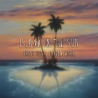 Island In The Sun (feat. Jayden Wark)_Frost,Jayden Wark