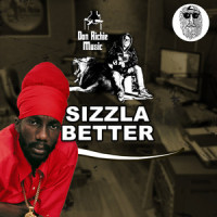 Better_Sizzla,Don Richie Music,Mark Topsecret