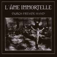 Jenseit der Schatten_L'ame Immortelle