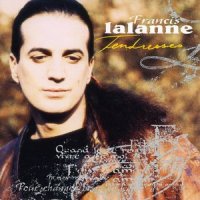 Tendresse_Francis Lalanne