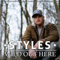 Wild Out Here_Styles Haury