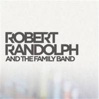 If I Had My Way_Robert Randolph & The Family Band