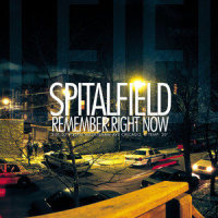 Those Days You Felt Alive_Spitalfield