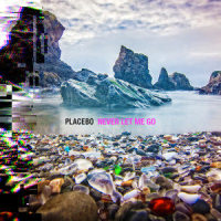 Went Missing_Placebo