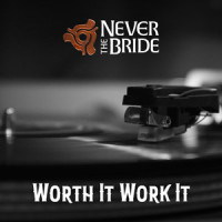 Worth It Work It_Never The Bride,Nikola Lamborn,Catherine Feeney
