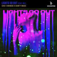 Lights Go Out(feat. RBZ)_Izko,Mangoo,Dawty Music,RBZ