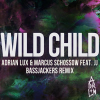 Wild Child_Adrian Lux,Marcus Schössow