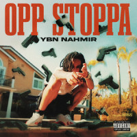 Opp Stoppa_YBN Nahmir