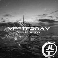 Yesterday(feat. Max Landry)_Josh Le Tissier,Max Landry