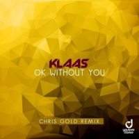 Ok Without You_Klaas