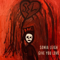 Give You Love_Sonia Leigh